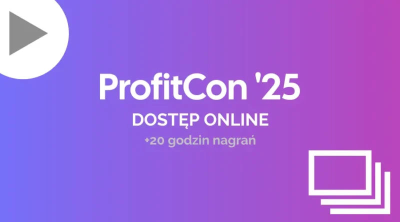 ProfitCon 25 - DOSTĘP ONLINE